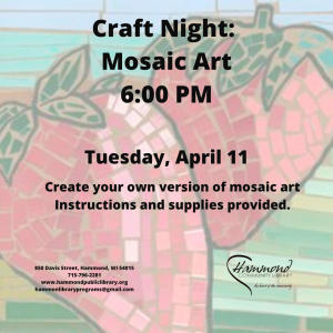 Mosaic Art, April 11 @ 6:00 PM