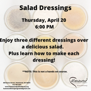 DIY Salad Dressings, Thursday, April 20 at 6:00 PM