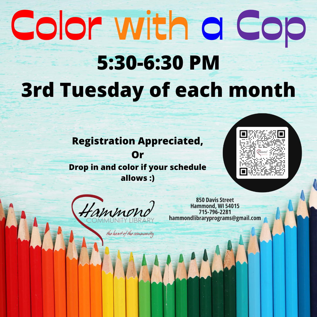 Color with a Cop each month at the library.  