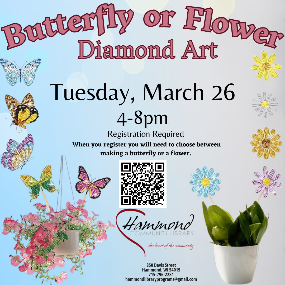 Butterfly or Diamond art project on March 26.  
