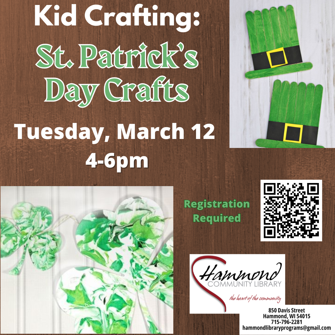 Two fun St. Patrick's Day Crafts for ages 3-8 on March 12.  