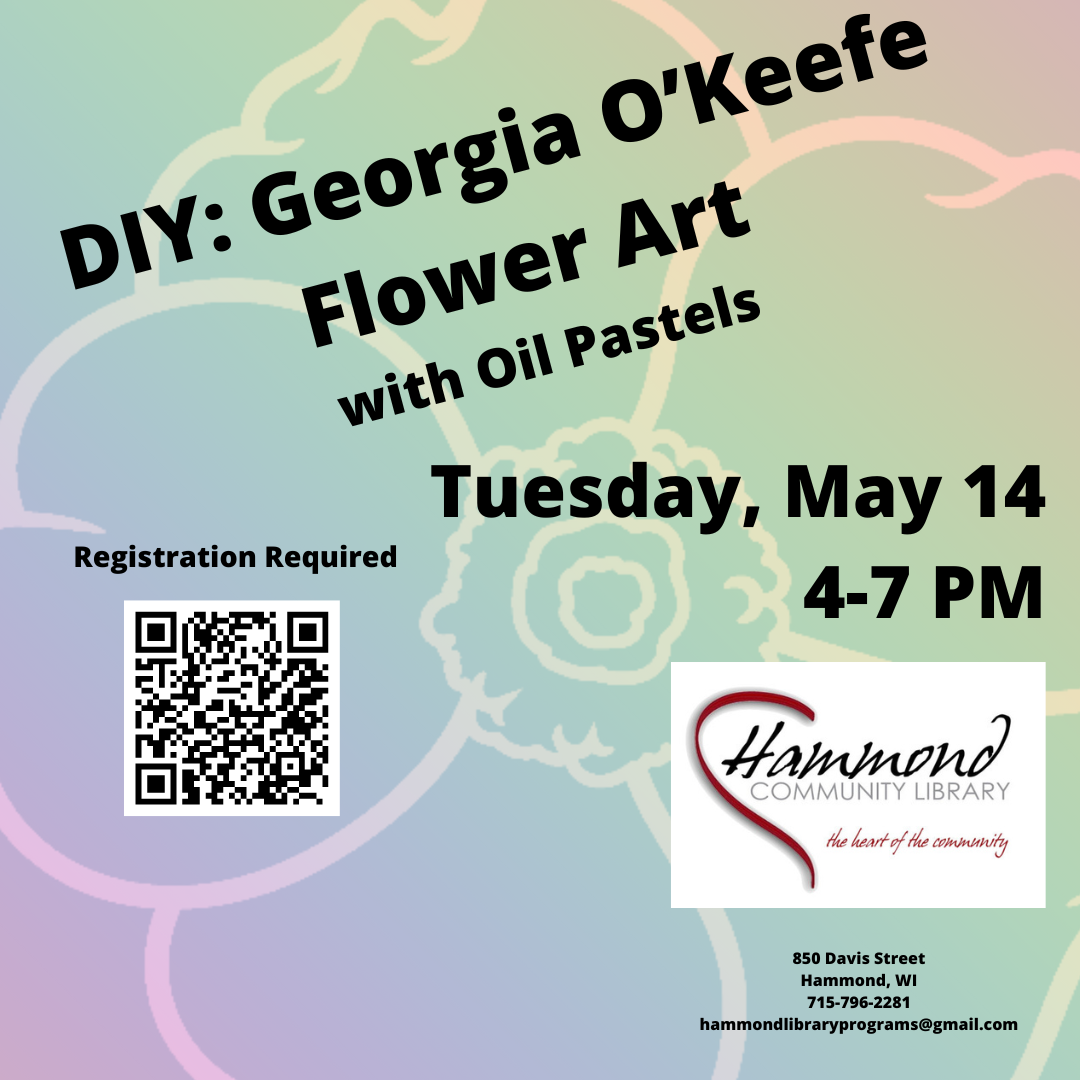 Paint like Georgia O'Keefe May 14, using oil pastels. 