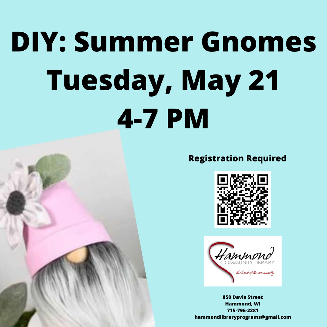 Summer Gnome, make an adorable gnome or two on May 21 from 4-7 PM