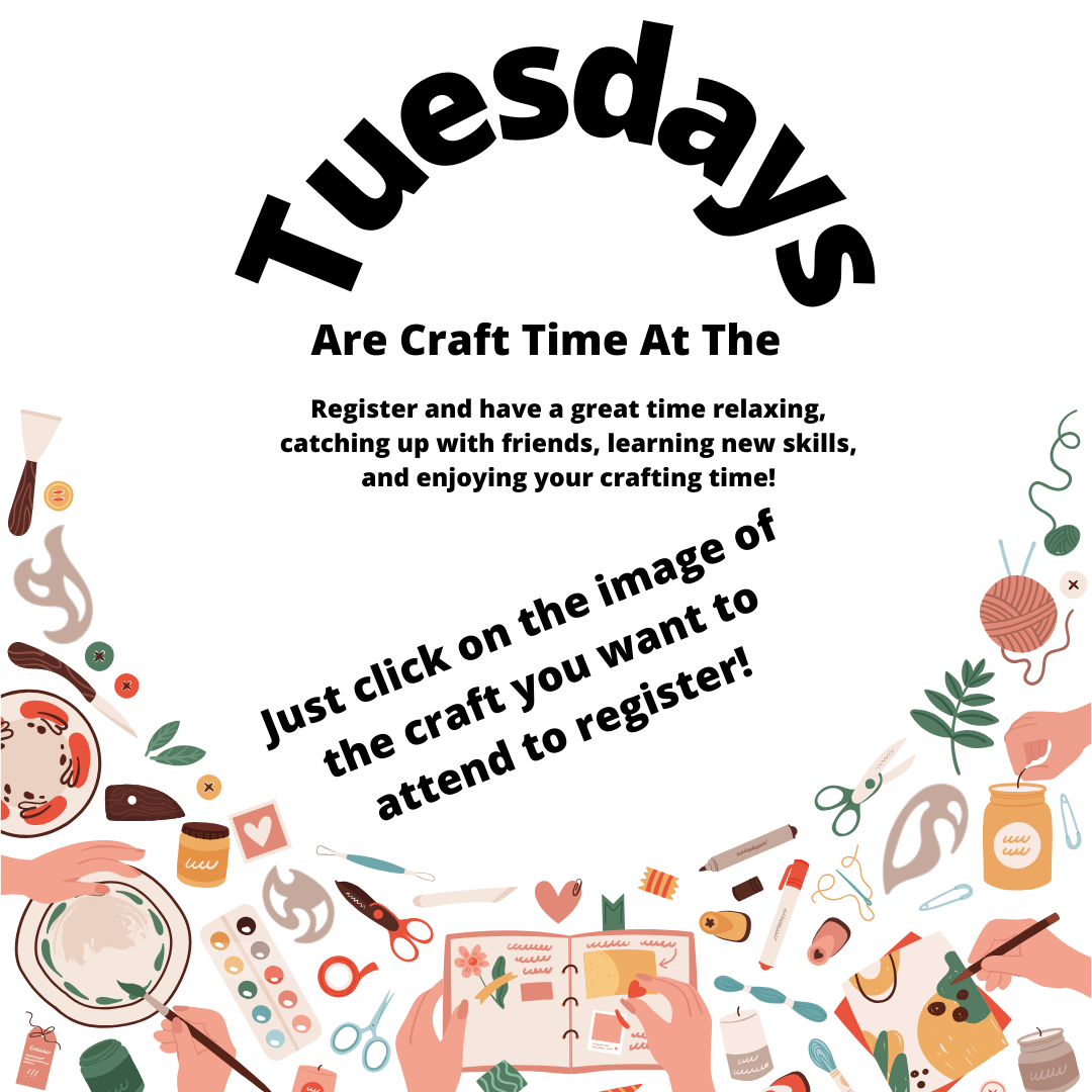 Tuesday evenings are craft time at the library from 4-7 PM